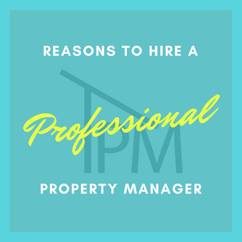 Reasons to hire a property manager THE PROPERTY MANAGER