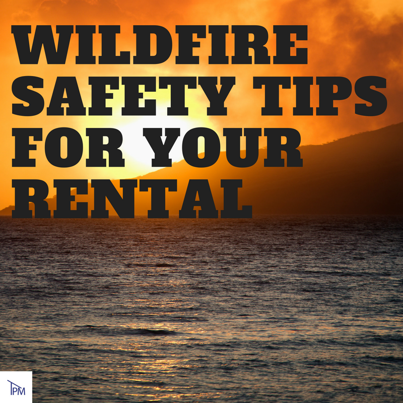 wildfire safety rental houses
