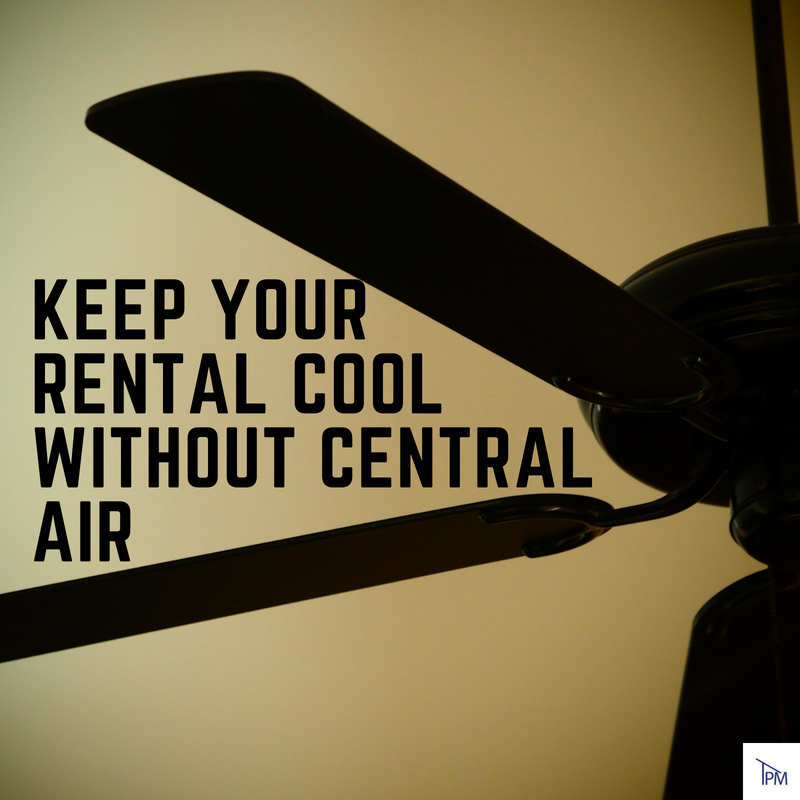 keep your rental cool without ac