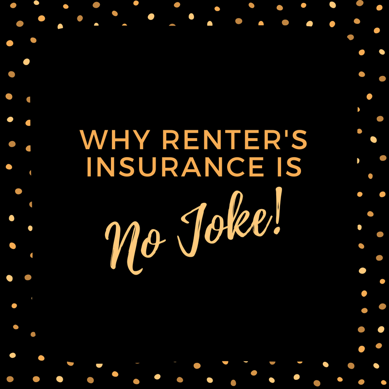 Why Renter’s Insurance is No Joke